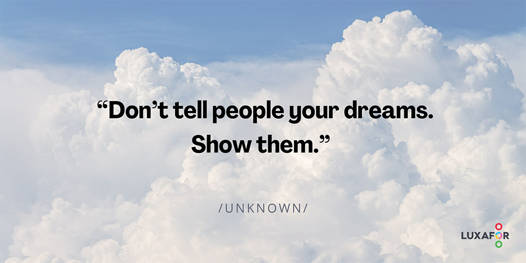 Motivational quote image: Dont-tell-people-your-dreams