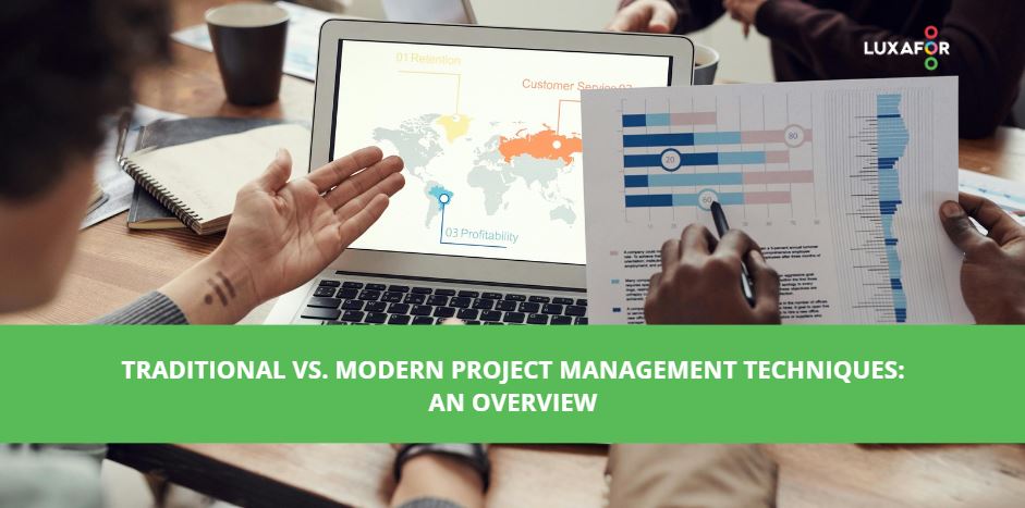 Traditional vs. Modern Project Management Techniques: An Overview