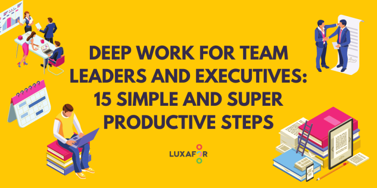 Deep work for leaders and executives - Luxafor